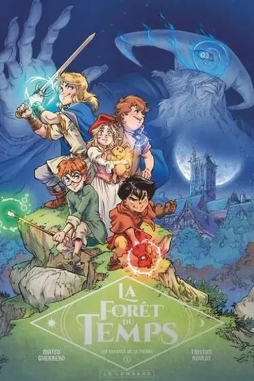La Forêt du temps Tome 1 : Les enfants de la pierre, Tristan Roulot