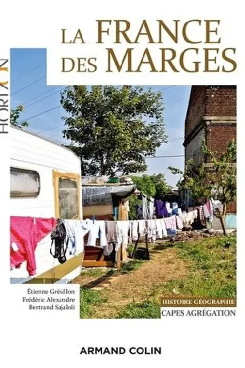 La France des marges, Etienne Grésillon