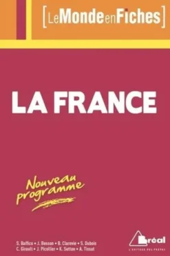 La France. Géographies d'un pays qui se réinvente, Julien Besson