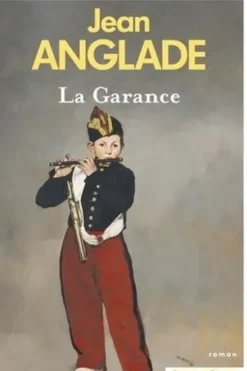La Garance, Jean Anglade