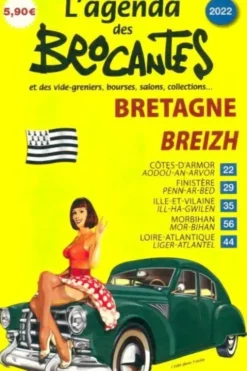 L'agenda des brocantes Bretagne 2022, Collectif