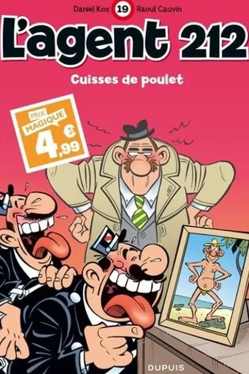 L'agent 212 Tome 19 : Cuisses de poulet, Daniel Kox