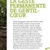 La geste permanente de Gentil-Coeur, Fanny Chiarello