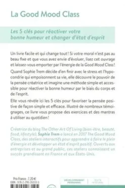 La Good Mood Class. Les 5 clés pour réactiver votre bonne humeur et changer d'état d'esprit, Sophie Trem