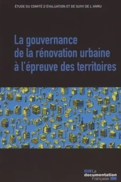La gouvernance de la rénovation urbaine à l'épreuve des territoires, Aristat