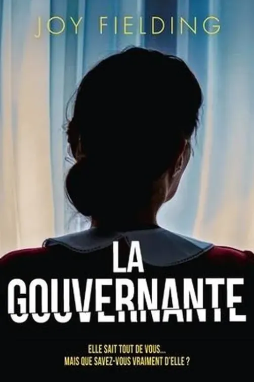 La Gouvernante, Joy Fielding