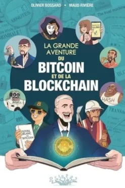 La Grande aventure du bitcoin et de la blockchain, Maud Riviere