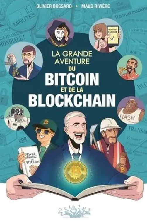 La Grande aventure du bitcoin et de la blockchain, Maud Riviere
