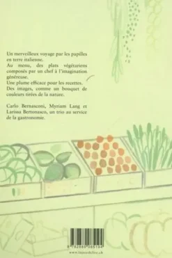La grande cucina vegetariana. Les menus végétariens de Carlo Bernasconi, Myriam Lang