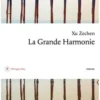La grande harmonie, Zechen Xu