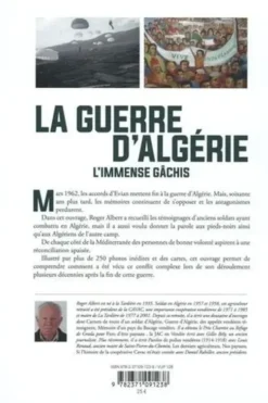 La guerre d'Algérie. L'immense gâchis, Roger Albert