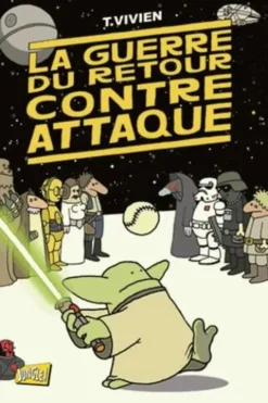 La guerre du retour contre attaque. 48h BD 2016, Thierry Vivien