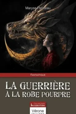 La guerrière à la robe pourpre, Maryse Pointeau