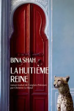 La huitième reine, Bina Shah