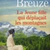 La jeune fille qui déplaçait des montagnes, Patrick Breuzé