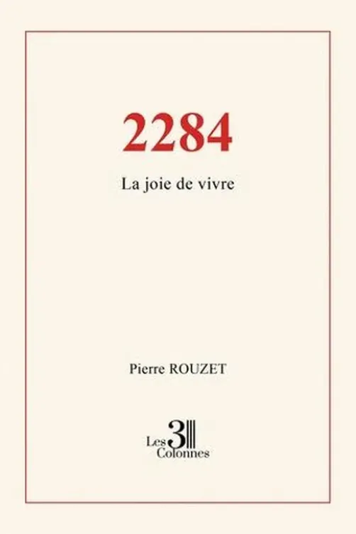 2284 - La joie de vivre, Pierre Rouzet