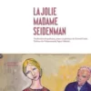 La jolie Madame Seidenman, Andrzej Szczypiorski