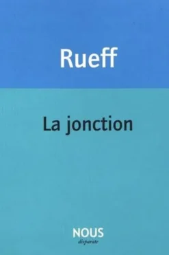 La jonction, Martin Rueff