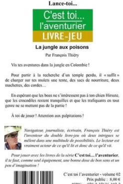 La jungle aux poisons. Aventures en Colombie, François Thiéry