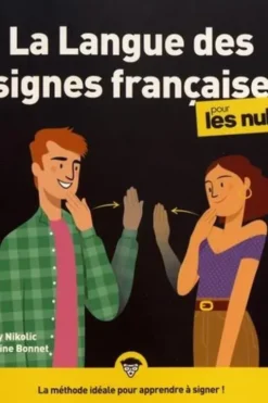 La langue des signes française pour les nuls, Betty Nikolic