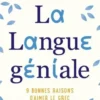 La Langue géniale. 9 bonnes raisons d'aimer le grec, Andrea Marcolongo