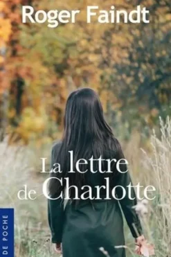 La Lettre de Charlotte, Roger Faindt