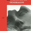 La légende de Pendragon. Edition revue et corrigée, Antal Szerb