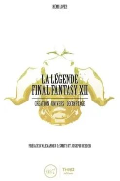 La légende Final Fantasy XII, Rémi Lopez