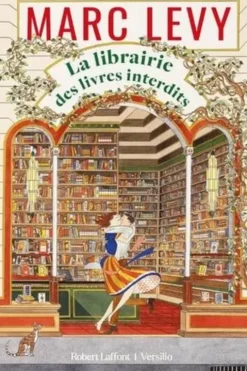 La librairie des livres interdits, Marc Levy