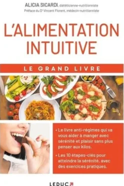 L'alimentation intuitive. Le grand livre, Alicia Sicardi