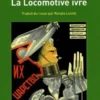 La locomotive ivre, Mikhaïl Boulgakov