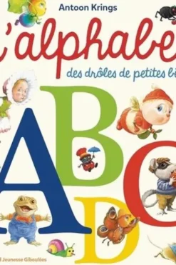 L'alphabet des drôles de petites bêtes, Antoon Krings
