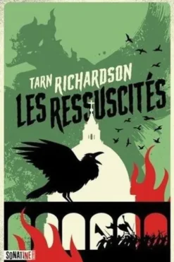 La Main noire Tome 3 : Les ressuscités, Tarn Richardson