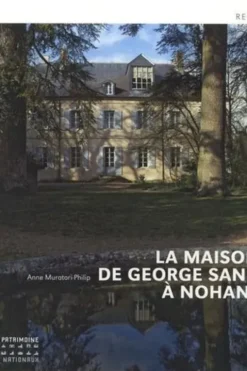 La maison de George Sand à Nohant, Anne Muratori-Philip