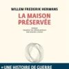 La maison préservée, Willem-Frederik Hermans