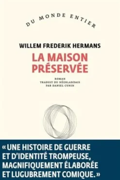 La maison préservée, Willem-Frederik Hermans