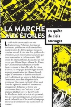 La marche aux étoiles. En quête de ciels sauvages, Olivier Bleys