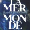 La mer monde. Une odyssée de la recherche océanique, Mathilde Vaudon-Marie