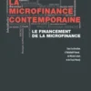 La microfinance contemporaine. Le financement de la microfinance, Abdellatif Komat