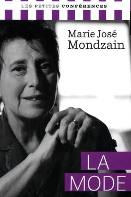 La mode, Marie-José Mondzain