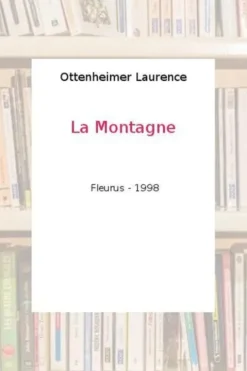 La montagne, Laurence Ottenheimer