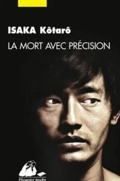 La mort avec précision, Kôtarô Isaka