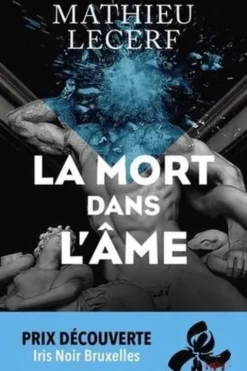 La mort dans l'âme, Mathieu Lecerf
