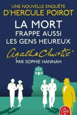 La mort frappe aussi les gens heureux, Sophie Hannah