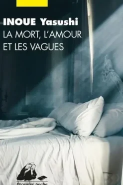 La Mort, l'amour, les vagues, Yasushi Inoué
