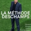 La méthode Deschamps, Philippe Rodier