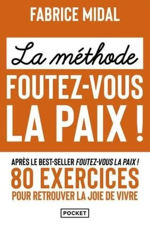 La méthode foutez-vous la paix !, Fabrice Midal