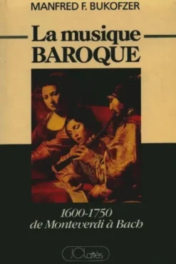 La musique baroque, F. Bukofzer Manfred
