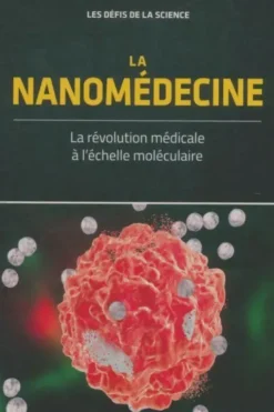 La nanomédecine, Collectif