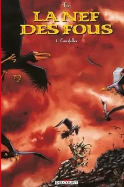 La Nef des Fous Tome 1 : Eauxfolles. Edition 30 ans, Turf